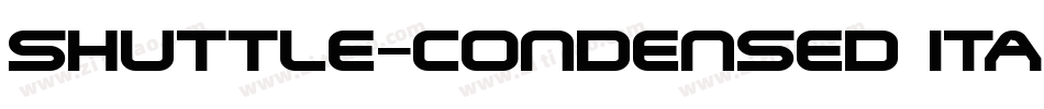 Shuttle-Condensed Italic字体转换